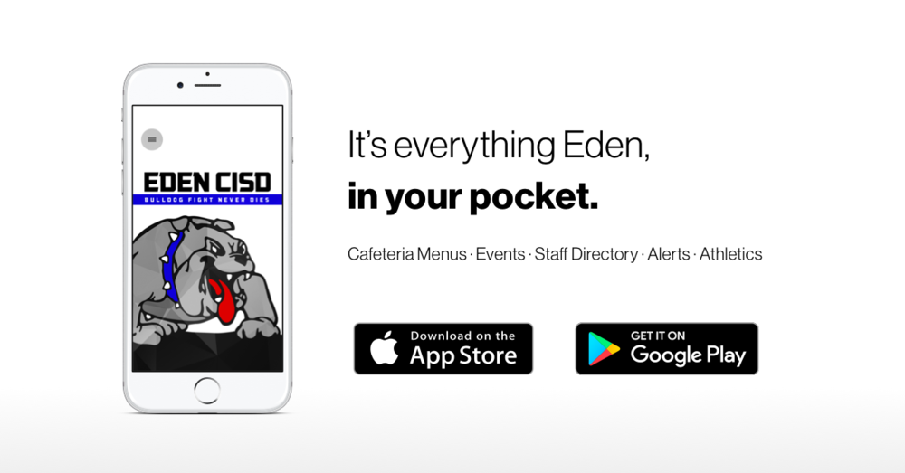 Don't miss out on the latest Eden CISD info and updates!